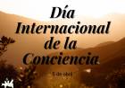  Día Mundial de la Conciencia