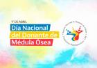 DÍA NACIONAL DEL DONANTE DE MÉDULA ÓSEA