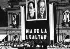 El Día de la Lealtad peronista
