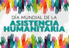 Día Mundial de la Asistencia Humanitaria