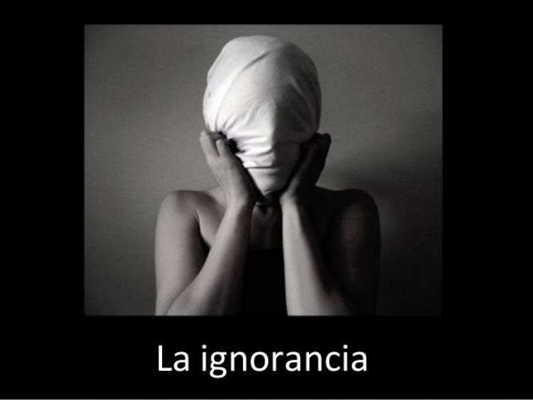 Estoy convencido de que la mayor causa de muerte en el mundo es la ignorancia.