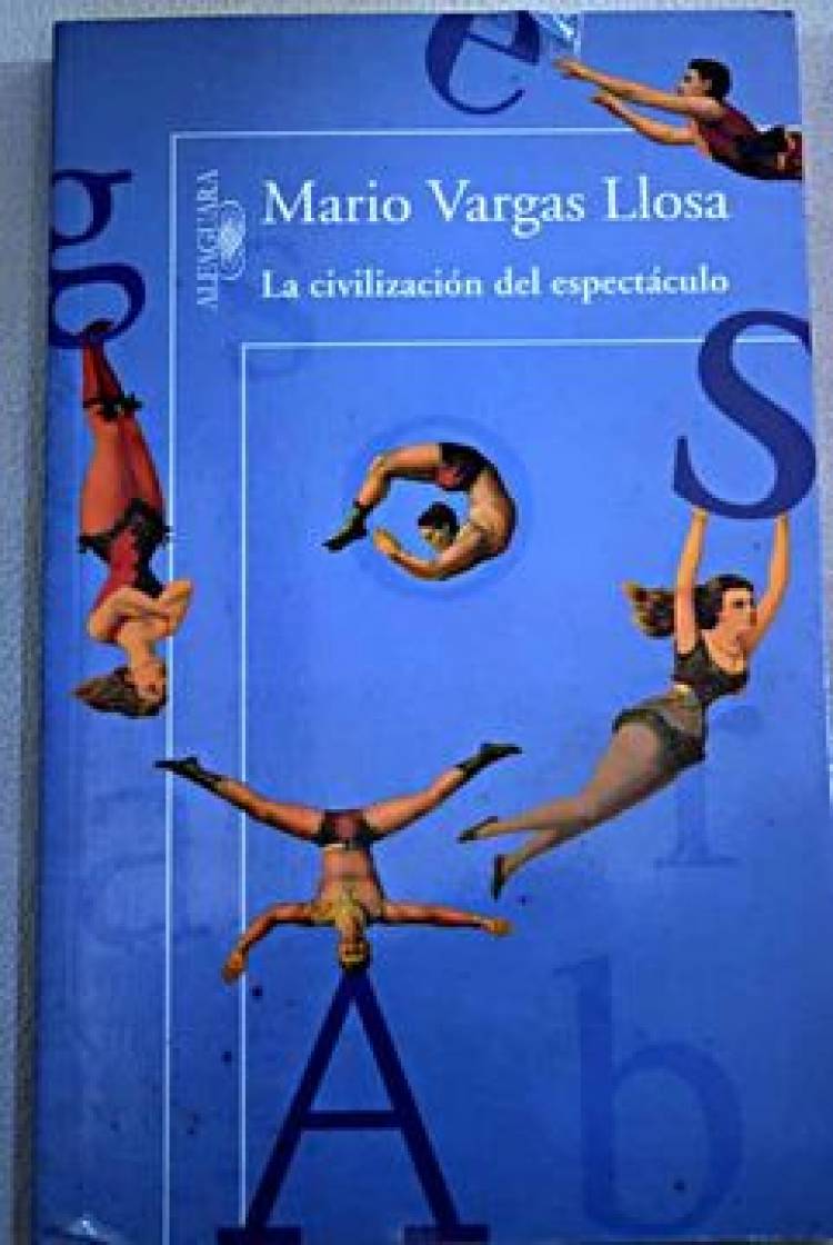LA CIVILIZACIÓN DEL ESPECTÁCULO