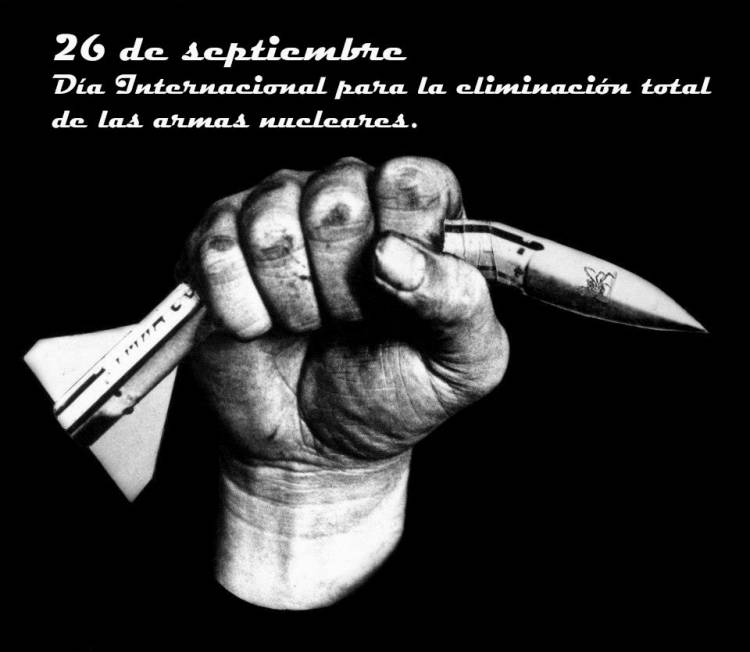 Día Internacional para la Eliminación Total de las Armas Nucleares