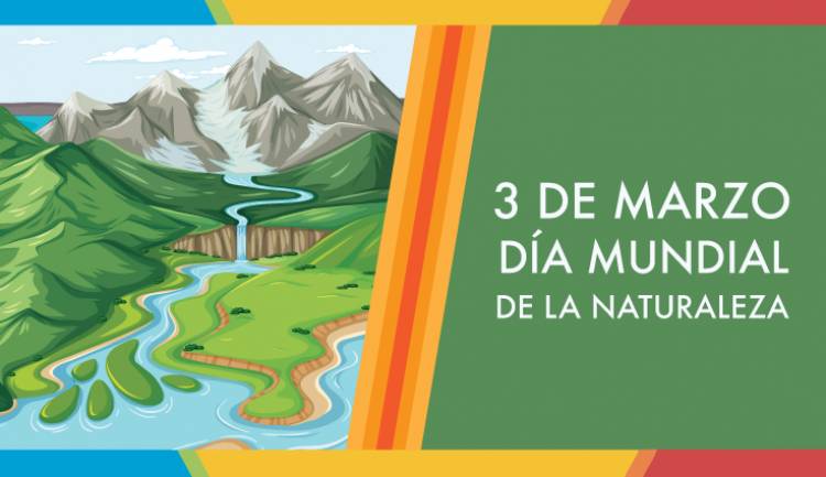 Día Mundial de la Naturaleza